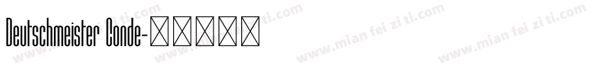 Deutschmeister Conde字体转换